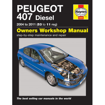 Image for Peugeot 407 Manual (Haynes) Diesel - 04 to 11, 53 to 11 reg (5550)